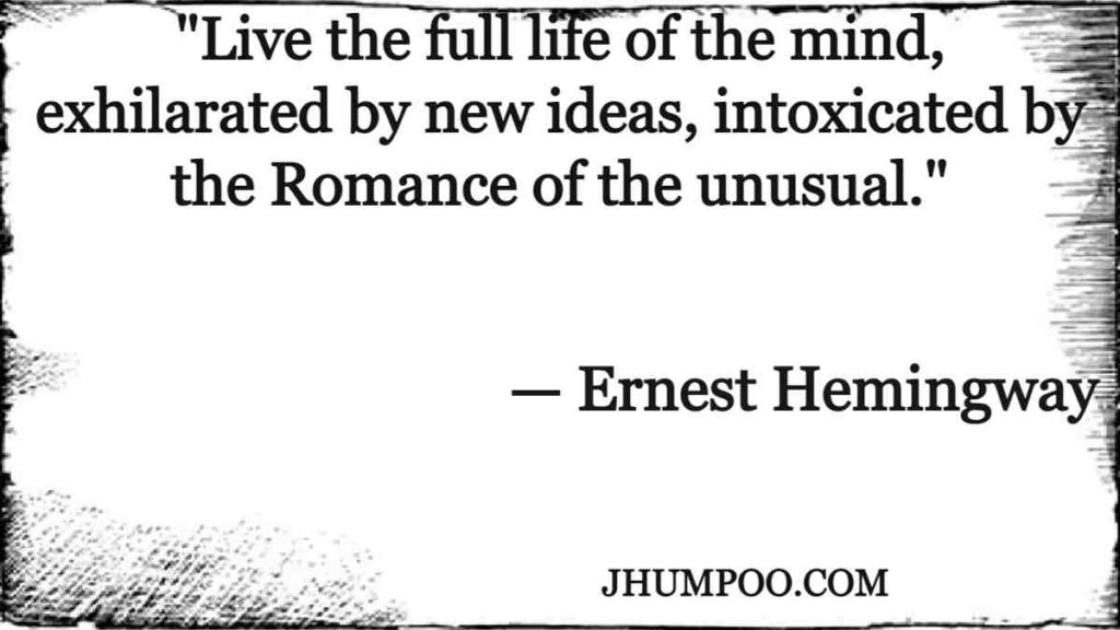Ernest Hemingway Quotes on Life